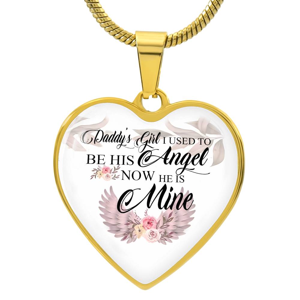 ohyespheteme10-9_413 Gifts Daddy's Girl I Used to Be His Angel Now He Is Mine Heart Pendant