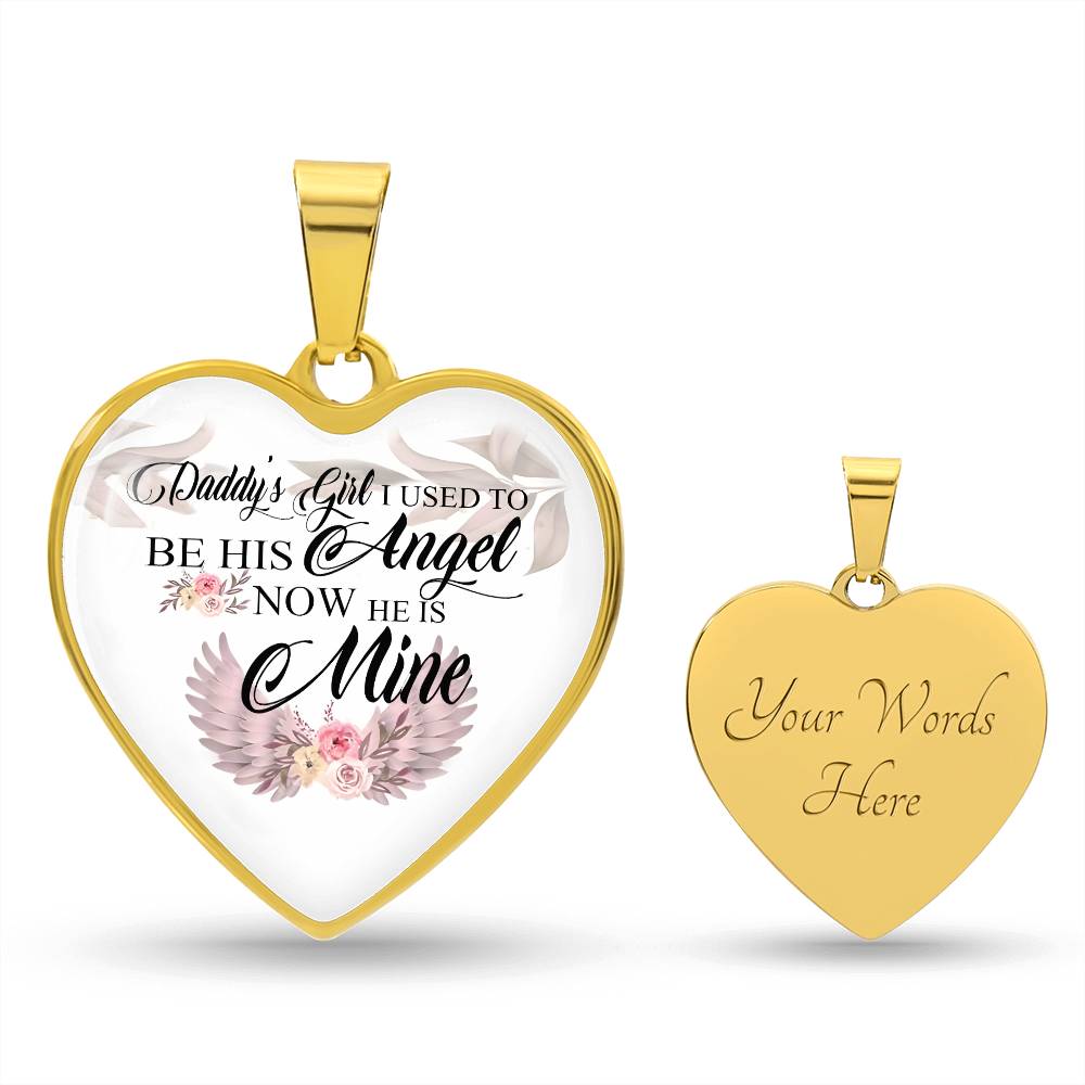 ohyespheteme10-9_413 Gifts Daddy's Girl I Used to Be His Angel Now He Is Mine Heart Pendant