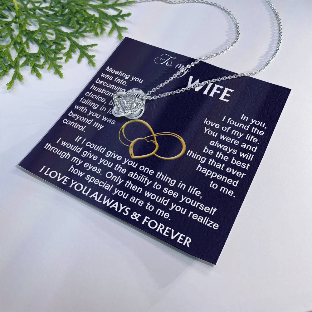To my Wife from Husband Beautiful Necklace Love Knot