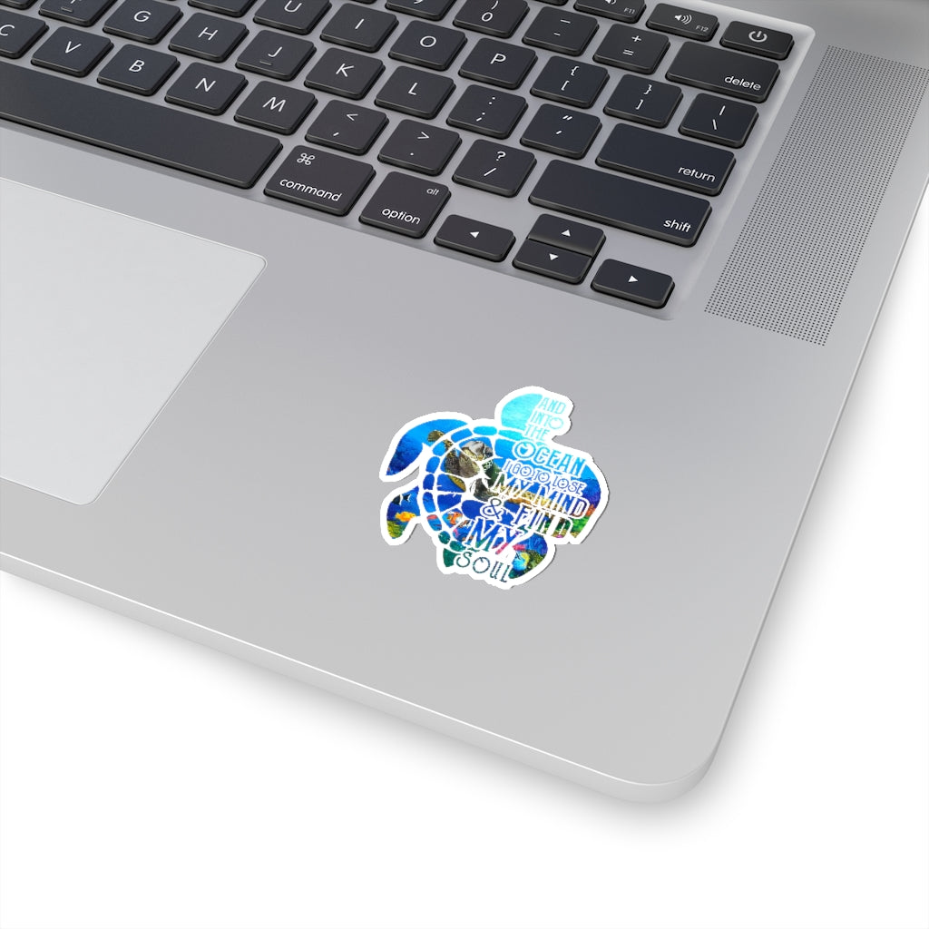 1 Pcs Sticker Decor And into the Ocean i go to lose my mind and find my soul Sticker, Animal ocean sticker, Hippie Sticker, Ocean sticker, Turtle Sticker size custom Sticker for Laptop Decal Wall Lapt