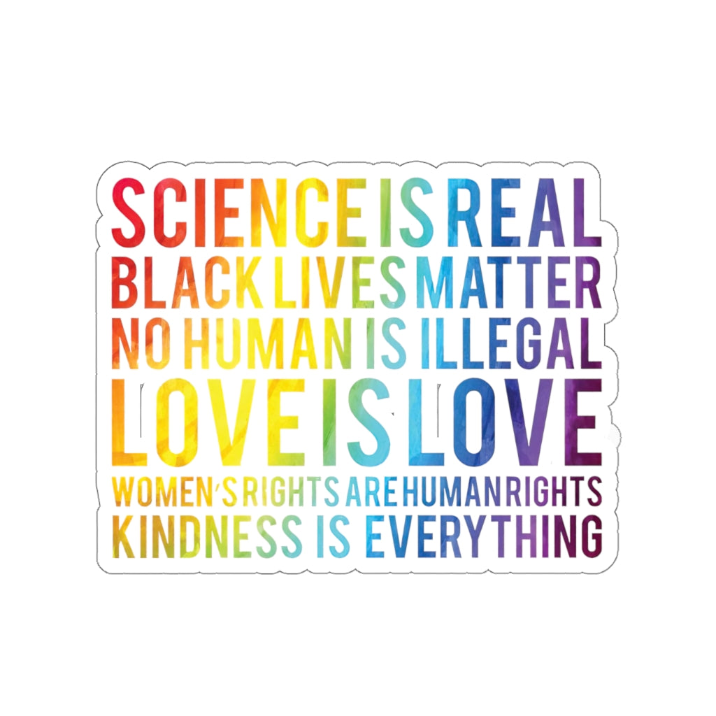 1 Pcs Sticker Decor Science is Real, Black Lives Matter Sticker, Stop Asian Hate Sticker, Equality Sticker, Pride Sticker Size Custom Sticker for Laptop Decal Wall Laptop Full Size
