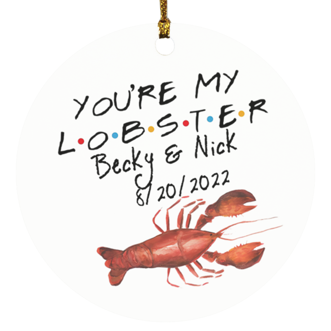 Becky & Nick You're My Lobster Personalized Ornament, MDF Ornament, Christmas, Couple Ornament, Ocean, Sea Life, Couple Gift, Wedding Gift, Engaged SUBORNC Circle Ornament