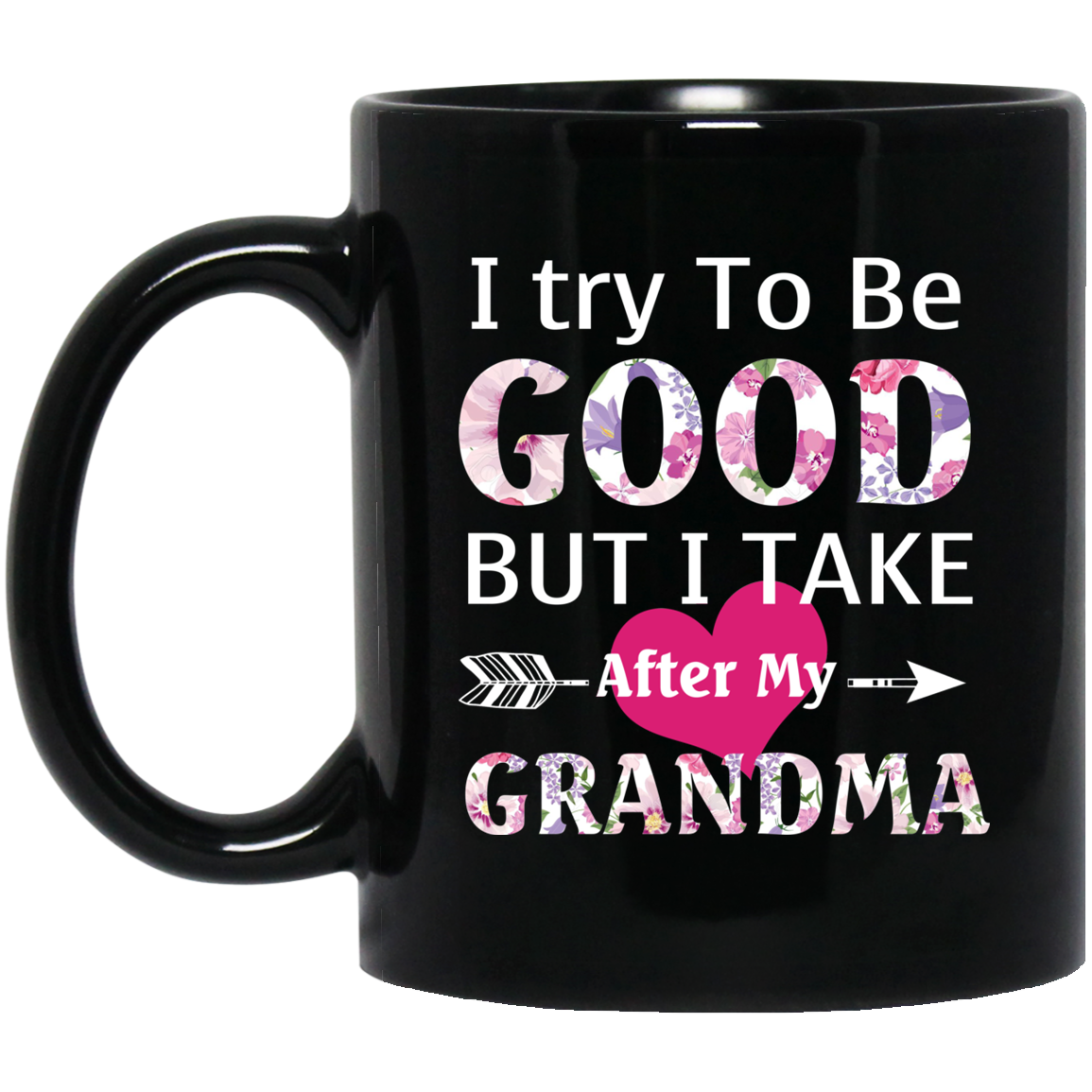 I Try To Be Good But I Take After My Grandma Kids Gift mug