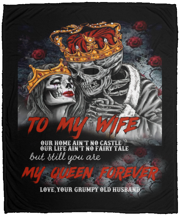 Birthday Gifts Skull King and Queen to My Wife You're My Queen Forever Love Grumpy Husband Fleece Sherpa Blanket Printed in US Cozy Plush Fleece Blanket Size 50x60 inch Gift Ideas for Loved Ones VPM Cozy Plush Fleece Blanket - 50x60
