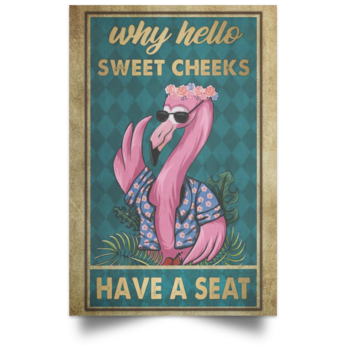 yeahsalexinxo27--09_475 Wall Art Flamingo Why Hello Sweet Cheeks Have A Seat Funny Bathroom POSPO Satin Portrait Poster