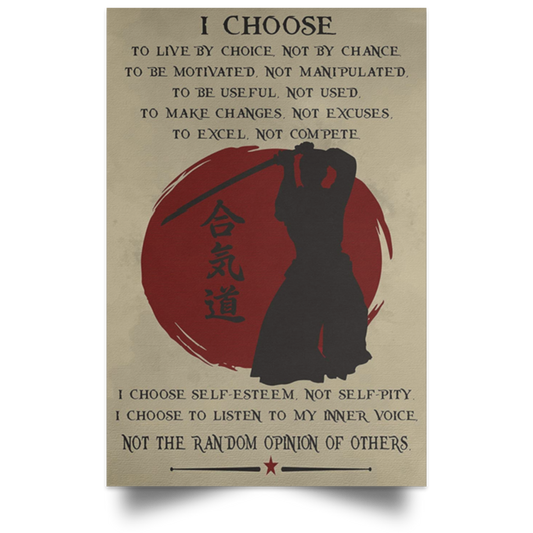 I CHOOSE_NT_0901_3 Customized I Choose - English - Aikido Posters Family Friend, Perfect Happy Birthday Gift Decor Bedroom, Living Room Print -White, 12" x 18"