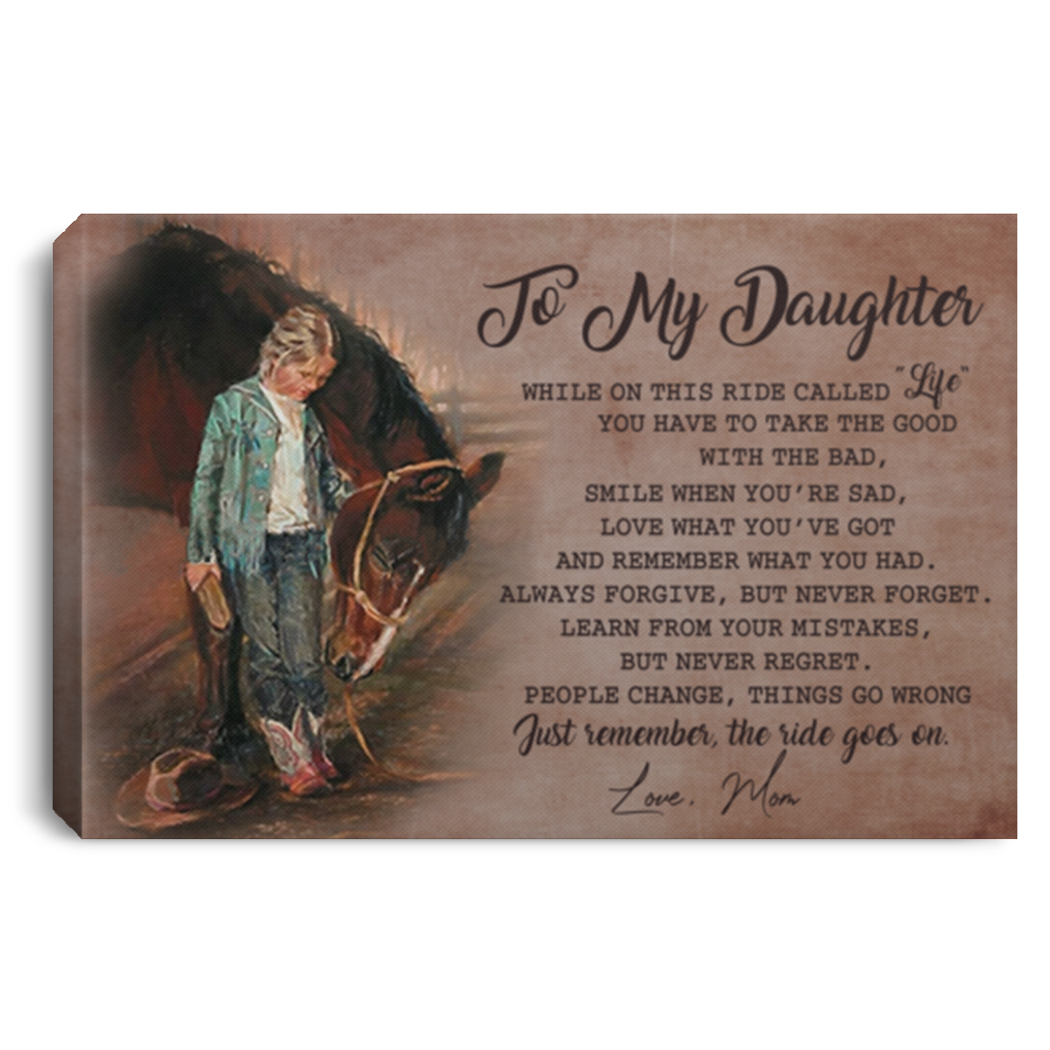 Poster Frame Canvas to My Daughter from Mom While on This Ride Called Life Horse – Family Friend Awesome Gifts Birthday Decor Home Wall Art Durable Print 16x24 CANLA75 Landscape Canvas .75in Frame