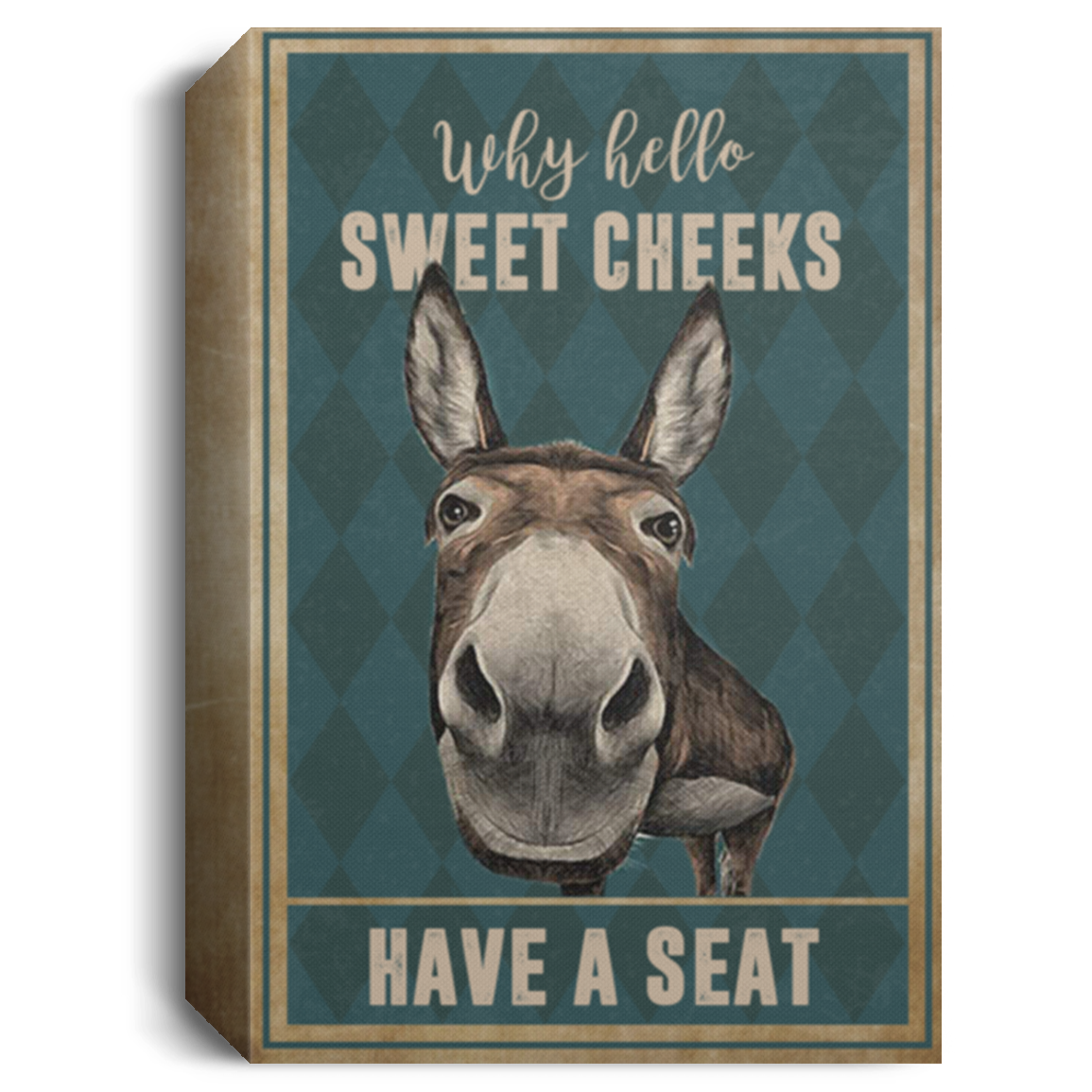 Quote Art Donkey Why Hello Sweet Cheeks Have A Seat Funny Bathroom Wrapped Framed Canvas Prints - Size 12x18, Thickness 0.75 inch Gifts for Men, Women - Gifts on Birthday, Xmas CANPO15 Deluxe Portrait Canvas 1.5in Frame