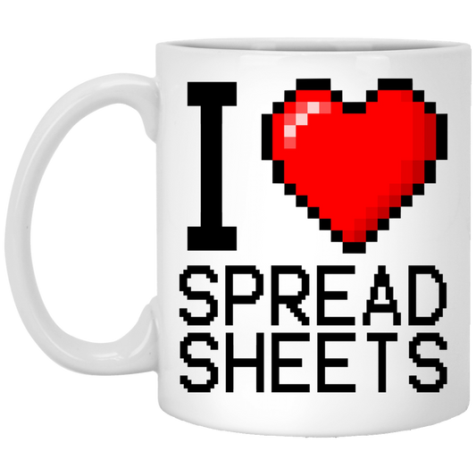 Meaningful Quote I Love Spreadsheets Mug Mug Birthday Gift On Christmas, Birthday lam-mom-88