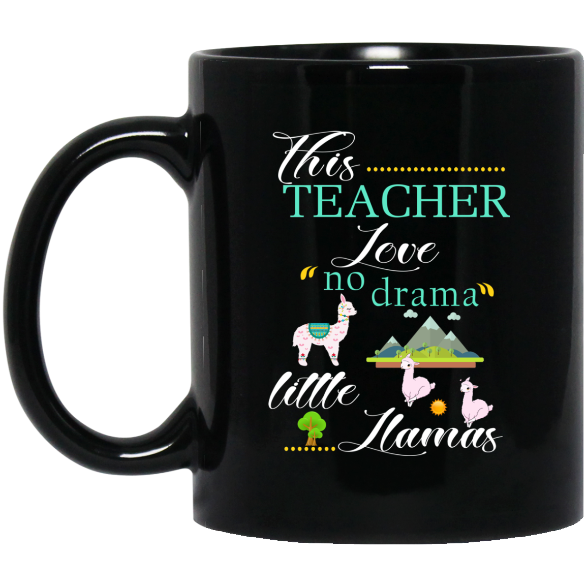 Teacher Funny Coffee Mug No Drama Little Llamas