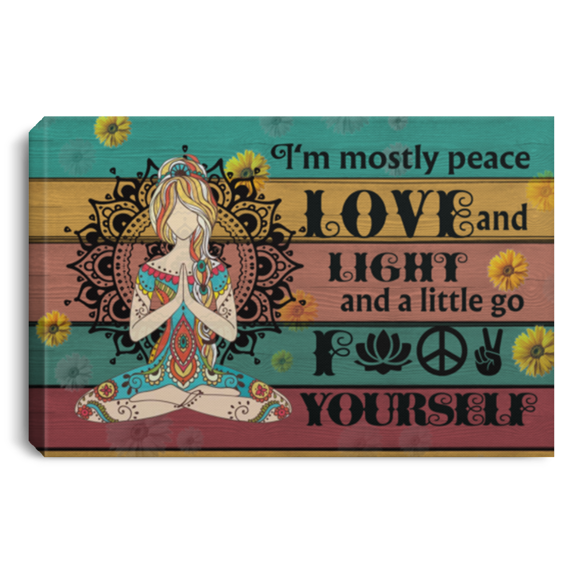 fix I’m Mostly Peace Love and Light A Little Go Fuck Yourself – Gift Family Unisex Awesome On Birthday, Decor Home