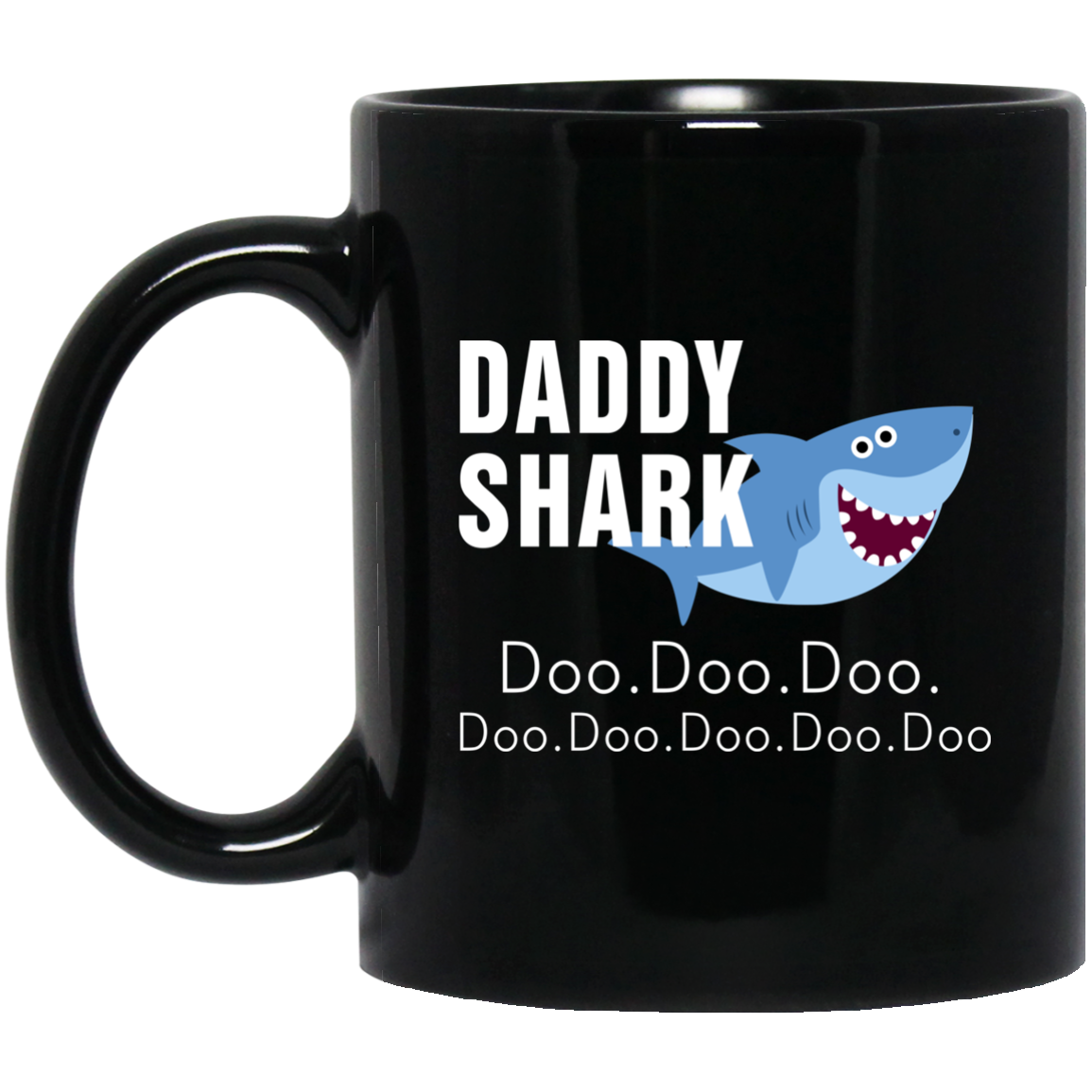 Daddy Shark Do Do Do Do Baby Mommy Daddy Matching Family Shark Black Coffee Mug 11 oz