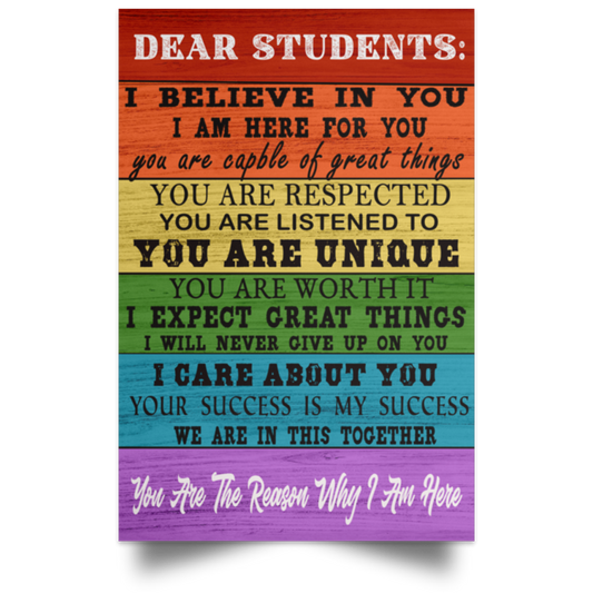 INSPIR_1 Inspiration gift Students Poster Dear Students I Believe In I Am Here For You I Expect Great Things We Are In This Together You Are The Reason Why I Am Here Awesome Birthday Perfect Happy Birthday Gif ASIN: B08FMJNXBL SKU: Hihisale11-8ruine_543