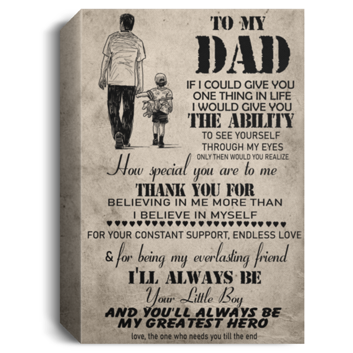 Ill Always Be Your Little Boy and Youll Always Be My Greatest Hero to My Dad Canvas Print Decor Bedroom, Living Room Home Decor Wall Art Awesome Perfect Birthday, Wedding, Housewarming Gift Deluxe CANPO15 Deluxe Portrait Canvas 1.5in Frame da fixx