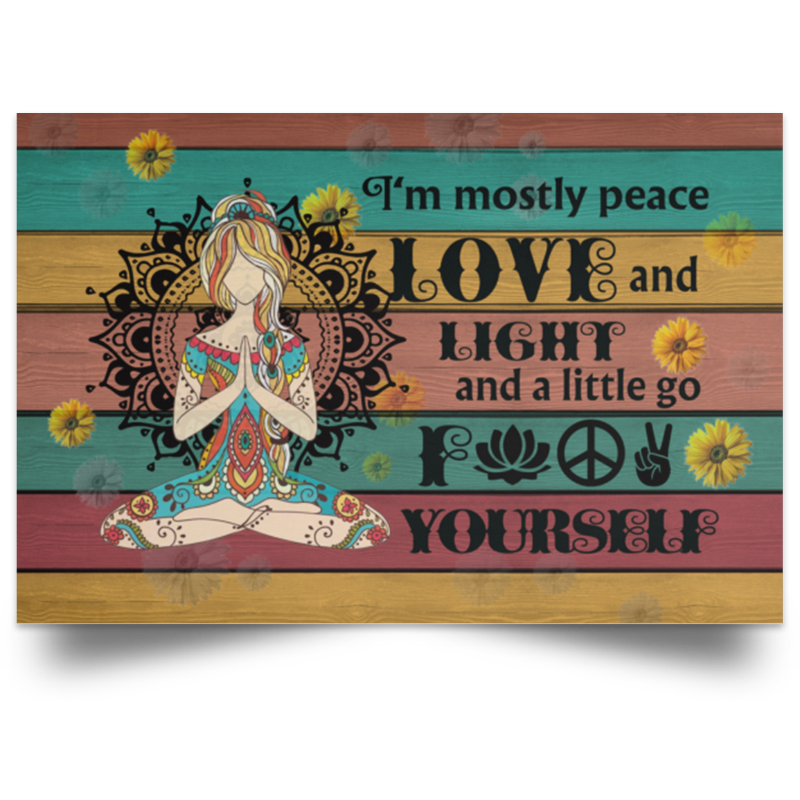 to My Wife Canvas I’m Mostly Peace Love and Light and A Little Go FK Yourself Yoga Meditation Framed Canvas Wall Art Framed Canvas Print Woman Bedroom Decor, Birthday Gifts for Wife POSLA Satin Landscape Poster Poster Poster