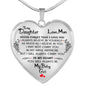 To My Daughter Never Forget That I Love You Believe In Yourself Heart Necklace n-05.12