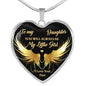 Necklace Pendant To My Daughter - My Little Girl - Best Gift meaning From Father n-05.12
