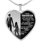 To My Daughter Love Dad - Father And Daughter Necklace Heart Gift From Daddy's n-05.12