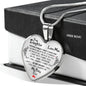 To My Daughter Never Forget That I Love You Believe In Yourself Heart Necklace n-05.12