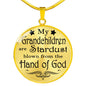 My Grandchildren are Stardust Blown from the Hand of God - Necklace for Child neck brother 26.12