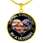Proud Veteran Wife Girlfriend Daughter Necklace Pendant Protected By A Veteran neck brother 26.12