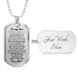 to My Son Dog Tag Custom Love Mom - I Will Always Love You Necklace Pendant Chains - Mother Son Gifts for Christmas Birthday Gag Gift Jewelry Silver/Gold