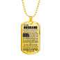 My Love Necklace - To My Husband Dog Tag Jewelry - LIMITED VERSION - Meaningful Quote - Unique Gifts For Men on Birthday