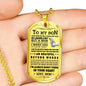 NEW VERSION - Unique Gifts For Boys - Son Father Necklace - Dog Tag For Boys On Birthday, Christmas