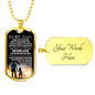 to My Daughter Dog Tag Custom Love Dad - Never Lose Necklace Pendant Chains - Father Daughter Gifts for Christmas Birthday Gag Gift Jewelry Silver/Gold