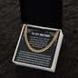 VIRAGIL_To_My_Brother_Stainless_Steel_Cuban_Chain_Necklace,_Sentimental_Gifts_for_Brother_Birthday_Gift_For_Brother_from_Sister_M