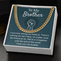 VIRAGIL Gifts Best Brother Gift Idea, To My Brother Gifts, Gift for Brother, Present for Brother Stainless Steel Silver Standard Box B0BLSRZK4L Cubanforbrother11082022_9