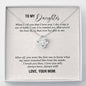 Meaningfull Personalized To my Daughter Necklace for Her Valentines Birthday Gift Love Knot Necklace for Women with Message Card include Standard Box Wedding Day, Gift For Daughter Gifts Christmas, on
