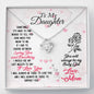 Love Knot Necklace to My Daughter from Mom - You will always be my Baby Girl Love, Mom 14k white gold