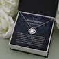 Meaningfull Love Knot Necklace, To My Soul Sister & Best Friend, Soul Sister Necklace, Best Friend Gift, Thank You Gift for Friend, Best Friend Birthday include Standard Box