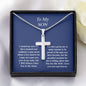 NECKLACE-SON-DUCVIN040121-07 I Closed My Eyes for But A Moment and Suddenly A Man Stood Where A Boy Used to Be, Gift for Son, Son Necklace, Son Gift from Mom Or Dad, Son's Birthday, Cross for Son, Birthday Gifts for Son