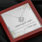 Unbiological Sister Naomi Had Ruth Mary Had Elizabeth And I Have You Love Knot Necklace – Unbiological Sister Gifts Mahogany Luxury Box