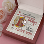 To My Smoking Hot Lady You Are the Only Buns for My Wiener Love Knot Necklace Mahogany Luxury Box