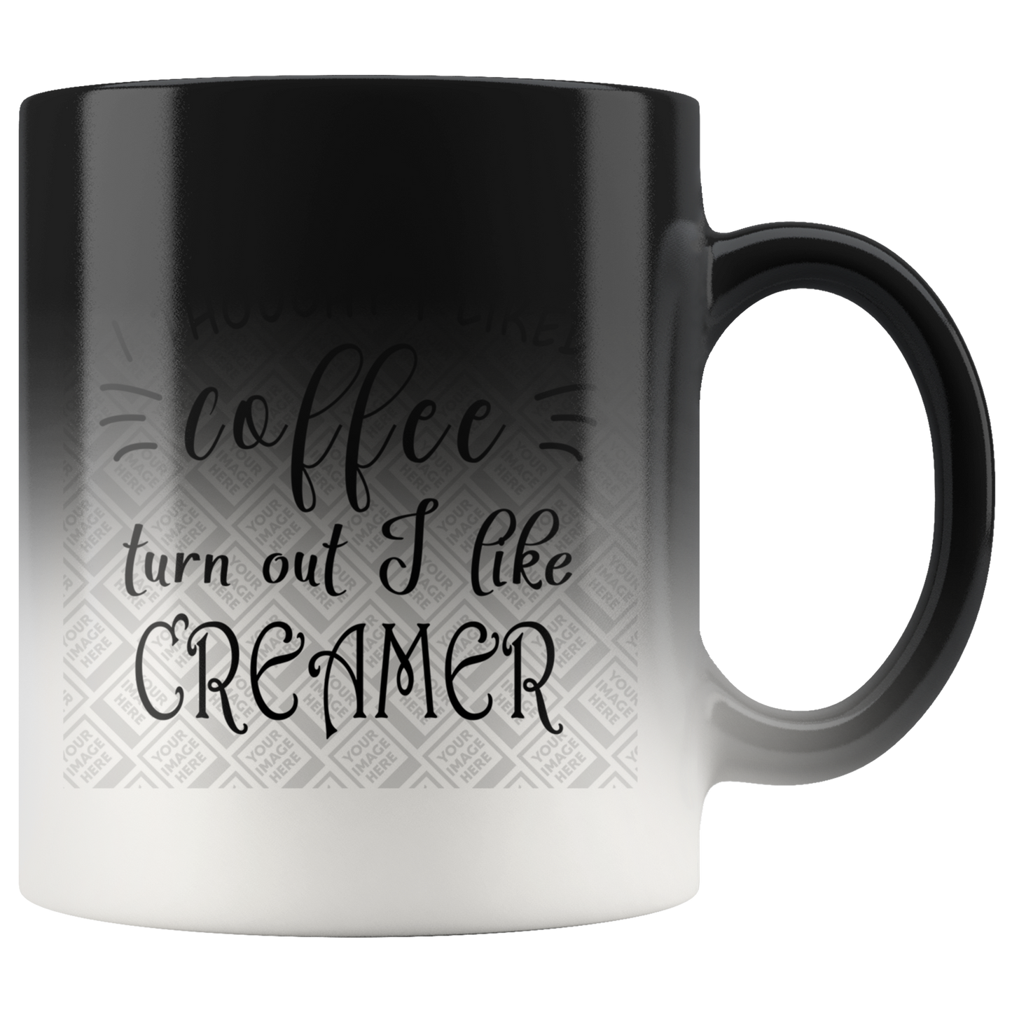 Personalized I Thought I Loved Coffee Turned Out I Liked Creamer Coffee Mug, Funny Coffee Lover Mug, Funny Coffee Mug, Gift For Coffee Lover On Christmas, Birthday