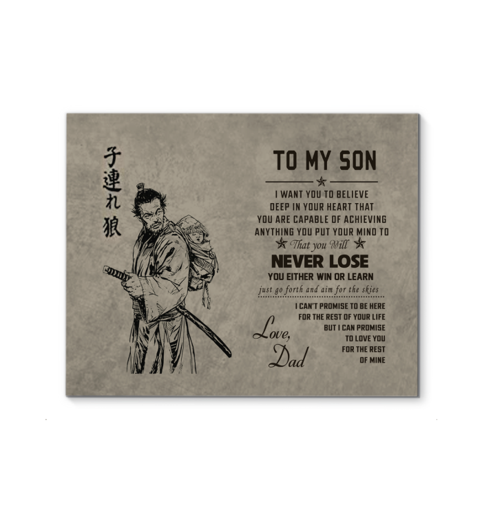Samurai Dad to My Son You Will Never Lose - Art Wall Canvas Framed Poster (20x16)