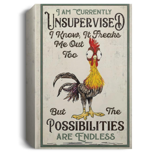 Greatest Quote I Am Currently Unsupervised Framed Canvas CANPO15 Deluxe Portrait Canvas 1.5in Frame