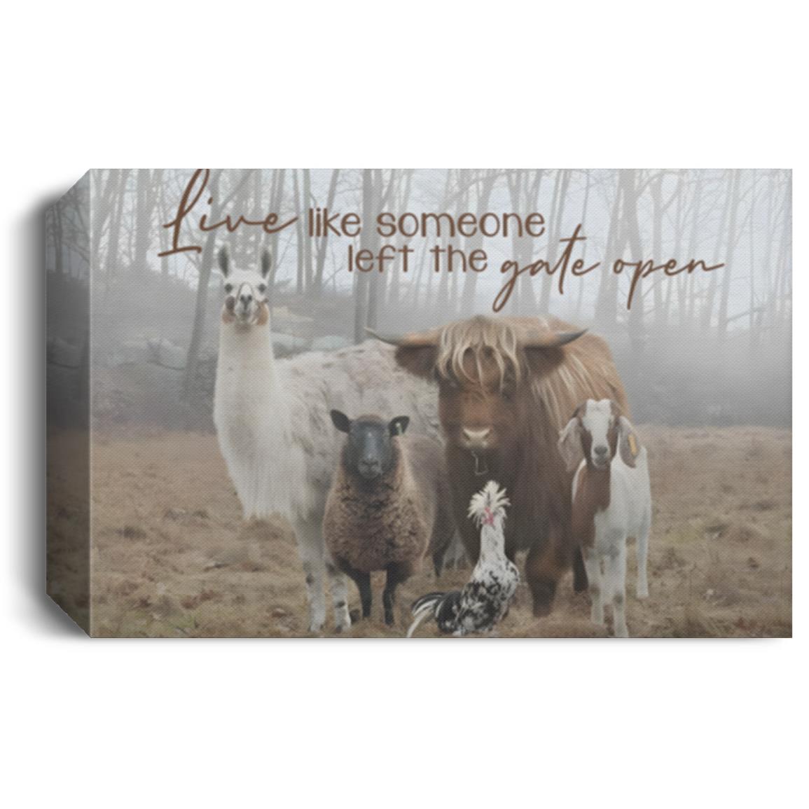 Décor Gift Farm - Farm Animals - Live Like Someone Left The Gate Open CANLA15 Deluxe Landscape Canvas 1.5in Frame