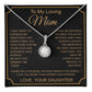 To My Loving Mom Eternal hope