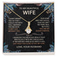 To My Beautiful Wife Necklace With Message Card, Anniversary Birthday Gift for Wife, Wife Gift From Husband, Sentimental Gift for Wife, Birthday Gift for Wife on Valentine Gifts To Wife from Husband vs2 Alluring Beauti Template