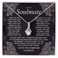 To My Soulmate Necklace Gift for Wife, Girlfriend, Fiancée - Anniversary, Valentine's Day Necklace Gift Soul Mates Gift, Soulmate Jewelry Birthday Gifts From Husband Alluring Beauti Template