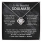 To My Beautiful Soulmate Necklace Girlfriend Soulmate Gift for Her To My Wife Necklace With Heartfelt Message And Elegant Gift Box for Women, Birthday Gifts For Wife Gifts From Husband Knot Necklace for Granddaughter Vippppp