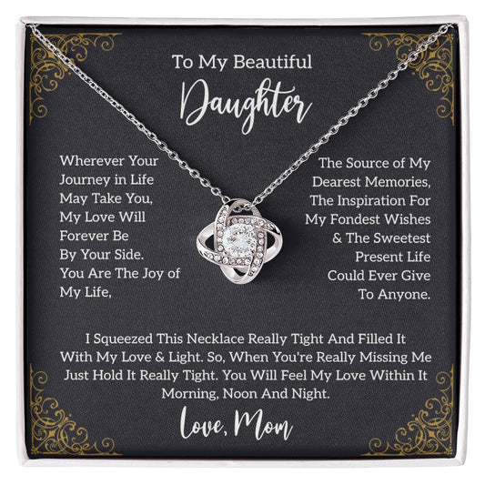 To My Beautiful Daughter Temmplate Knot NC