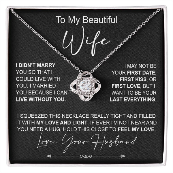 to my wife i didn_t marry Knot Necklace for Granddaughter Vippppp