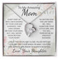 To My Mom – Sentimental Necklace with Heartfelt Card, Thoughtful Gifts from Daughter or Son for Mother’s Day, Birthday, Christmas