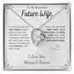 To My Future Wife Necklace - Promise Necklace For Her, Fiance Gifts For Her, Birthday Gifts For Future Wife With Message Card, To My Soulmate Necklace For Women Women Romantic Jewelry With Message Card, Gift Box
