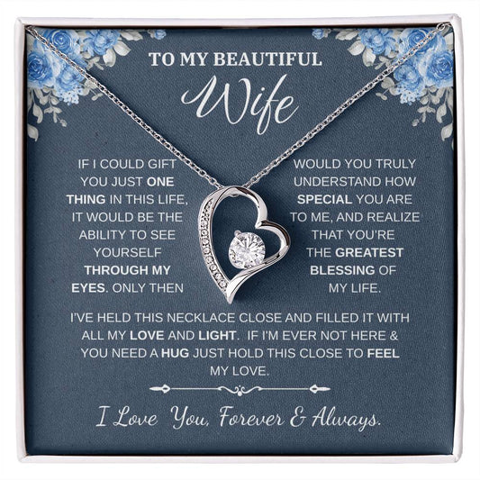 To My Wife Jewelry – Forever Love Necklace, Romantic Gift for Her, The Greatest Blessing in My Life, Perfect for Birthday, Christmas, Anniversary, or Valentine’s Day
